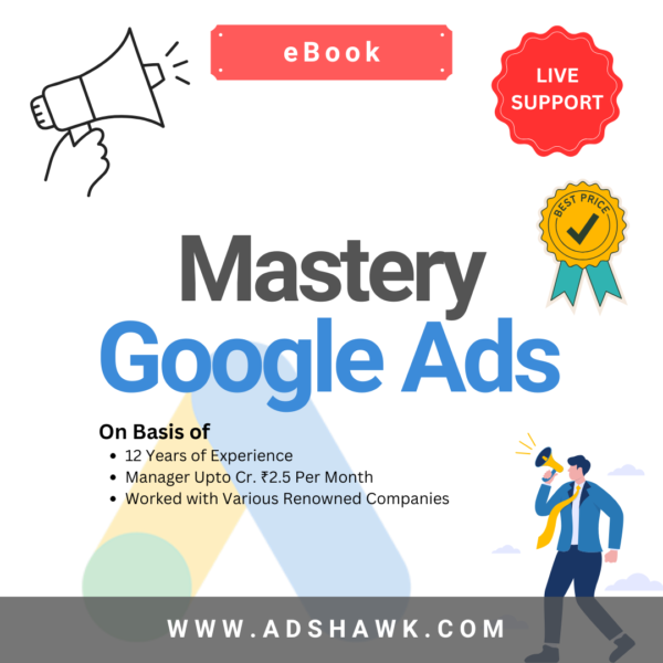 eBook - Mastery Google Ads by AdsHawk